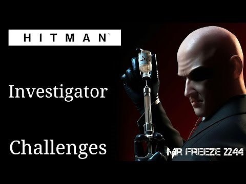 HITMAN 2016 - Investigator - Challenges/Feats