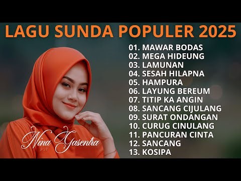 LAGU SUNDA TERPOPULER 2025 - MAWAR BODAS, MEGA HIDEUNG, LAMUNAN, SESAH HILAPNA
