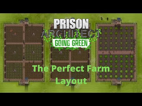 The Perfect Farm Layout - Prison Architect Tutorial