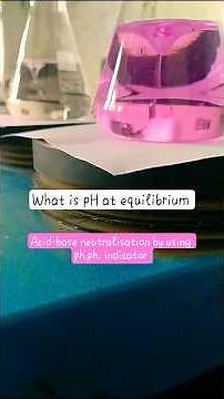 acid-base end point using ph.ph. indicator. what is pH at equilibrium