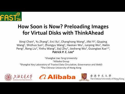 FAST '26 - How Soon is Now? Preloading Images for Virtual Disks with ThinkAhead
