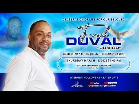 Celebration Of Life || For Our Beloved || Frank Duval || "Junior"