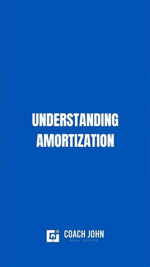 Coach John - understanding amortization- how to make it work for you!! 🏠