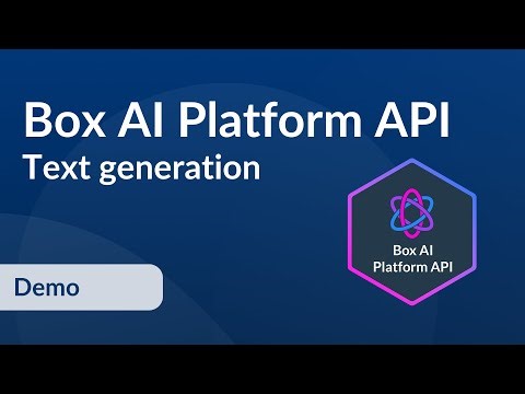 Box AI Platform API - Text generation