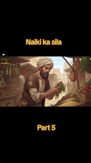 Naiki kabhi raigan nhi jati#part5