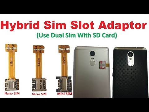 Nano Sim Adapter for hybrid sim slot smartphones - Installation & Setup