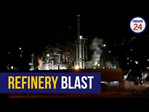 WATCH | Blast rocks Cape Town refinery, structure damaged