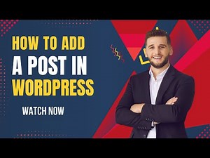 How to add a post in Wordpress