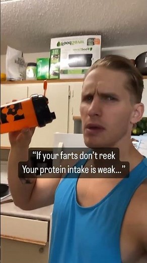 If Your Fart Don't Reek Your Protein Intake Is Weak