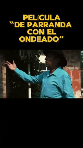 El NARCO MÁS LOCO DE MÉXICO película “de parranda con el ondeado” #ondeado #pelicula #ondeadotv