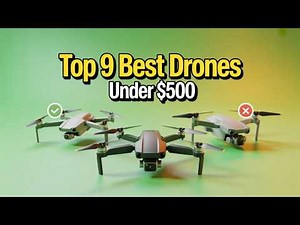 Top 9 Best Drones Under $500 in 2026 – 4K Camera Beasts!