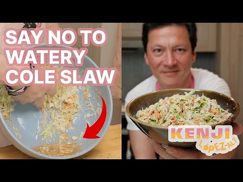 How to Make the Best Cole Slaw | Kenji's Cooking Show