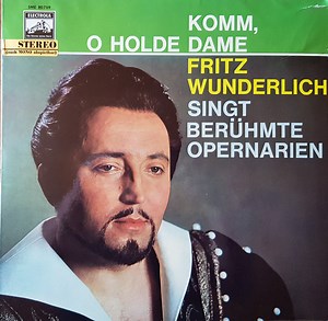 Fritz Wunderlich - Komm, O Holde Dame • Fritz Wunderlich Singt Berühmte Opernarien