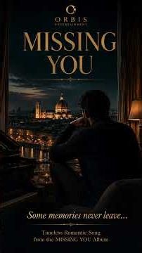 Timeless wonder , missing you song from classic collection from Missing you