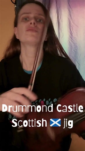 Drummond Castle - Scottish 🏴󠁧󠁢󠁳󠁣󠁴󠁿 fiddle tune