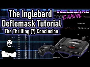 The Inglebard Deflemask Tutorial ep 6 How to Make Sega Genesis Music