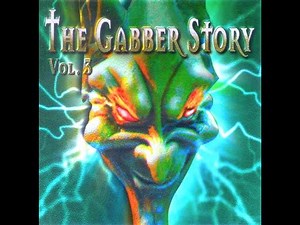 THE GABBER STORY VOL.3 [FULL ALBUM 146:41 MIN] 2002 * R A R E * CD1+CD2+TRACKLIST HQ HIGH QUALITY