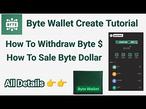 Byte Wallet create tutorial | Byte Blockchain Withdrawal | Byte new update