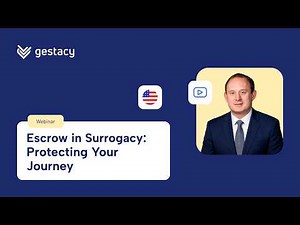 Escrow in Surrogacy: Protecting Your Journey