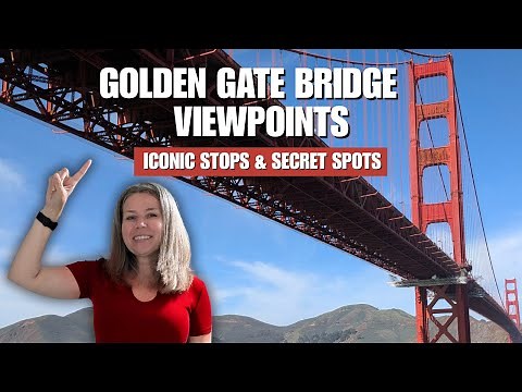 Golden Gate Bridge Viewpoints: Iconic Stops & Secret Spots
