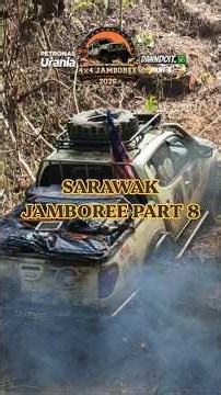 9th Sarawak International 4x4 Jamboree 2026 Part 8. #dawndoit #ciguwenddy