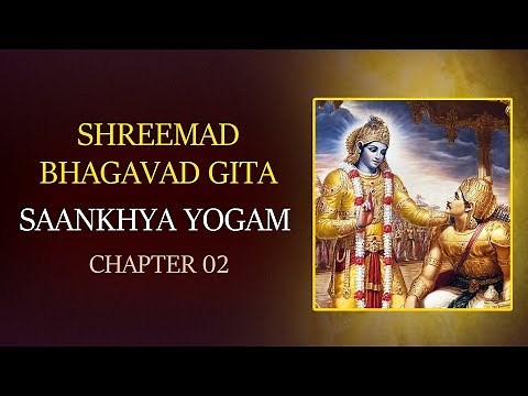 Saankhya Yogam with Lyrics | Chapter 2 | Srimad Bhagavad Gita | T S Ranganathan