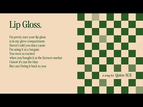 Quinn XCII - Lip Gloss (Official Lyric Video)