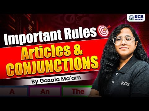 Important Rules of Articles and Conjunction 🎯 | English Grammar By Gazala Mam | KGS Banking Exams