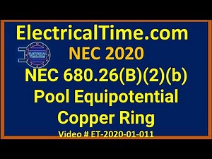 National Electrical Code NEC 680.26(B)(2)(b) Pool Equipotential Copper Ring ET-2020-01-011