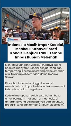 Rupiah Tertekan, Menkeu Ingatkan Dampaknya bagi Usaha Tahu-Tempe yang Bergantung pada Kedelai Impor