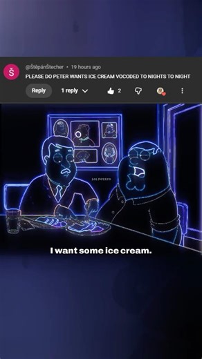 Peter wants Ice Cream Vocoded to Night of Nights