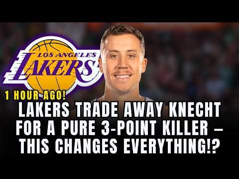 🚨 LAKERS DUMP KNECHT AND SNAG DEADLY 3-POINT SNIPER — SHOCKING MOVE!? LOS ANGELES LAKERS NEWS!