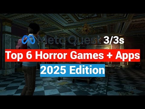 Top 6 Best Horror Games + Apps On The Meta Quest 3s / 3 - 2025 Edition