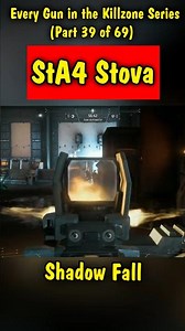 StA4 Stova (Killzone Series Gun Demonstration 39) #killzone #gaming