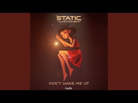Don't Wake Me Up