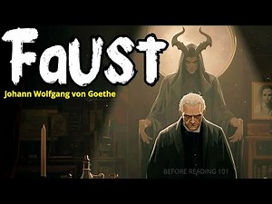 Faust by Goethe | The Devil’s Pact, Tragedy, and Redemption