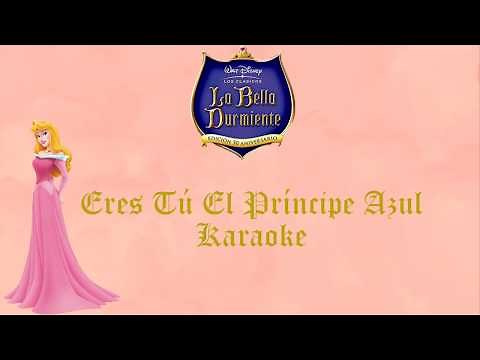 Eres tú mi príncipe azul | La bella durmiente | Karaoke 👸💤