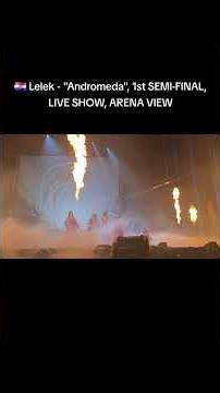 🇭🇷 Lelek - "Andromeda" 1st SEMI-FINAL, LIVE SHOW, ARENA VIEW, Croatia Eurovision 2026