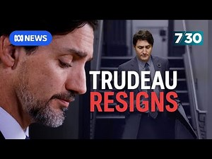 Why Canada’s prime minister Justin Trudeau is resigning | 7.30
