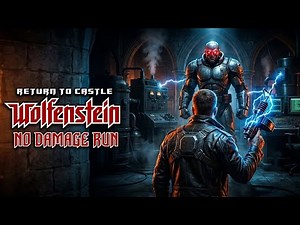 Return to Castle Wolfenstein - Full Walkthrough - All Secret Areas - NO DAMAGE - Death Incarnate