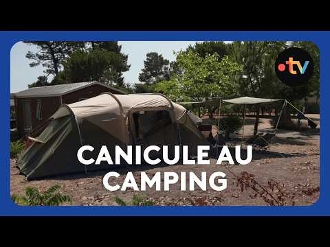 Heatwave at the campsite: not easy to handle, even in Lège-Cap-Ferret