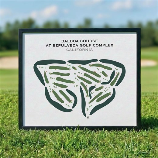 Balboa Course at Sepulveda Golf Complex, CA | Golf Course Map, Golf Map, Golfer Gift For Him,Scorecard Layout,Golfer BF Gift,Art Print Decor