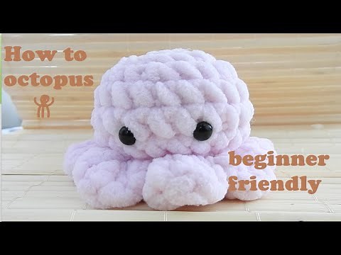 Beginner tutorial: How to amigurumi octopus 🐙