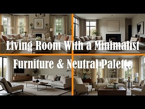 Living Room with Minimalist Furniture and a Neutral Palette