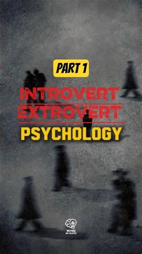 Introvert vs Extrovert psychology #psycholgyfacts #mindset #motivation