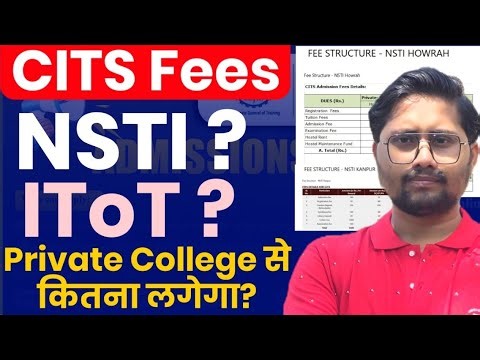 CITS Private College fees | CITS NSTI College Fee | CITS IToT Fees CITS Government College fees