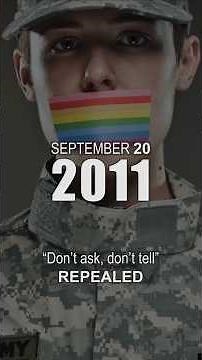 September 20, 2011 – Don't Ask, Don't Tell repealed in U.S. Army