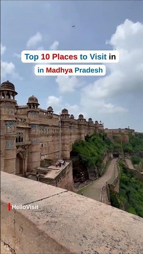Top 10 Places to Visit in Madhya Pradesh | Best Tourist Destinations & Travel Guide 2025
