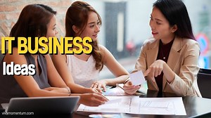 Innovative IT Business Ideas for the Future