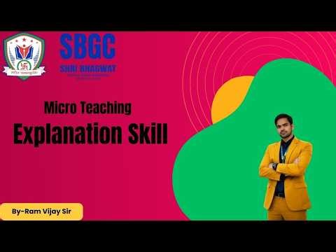 Micro Teaching- Explanation Skill